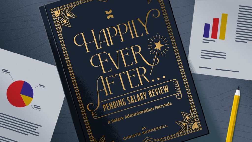Happily Ever After… Pending Salary Review